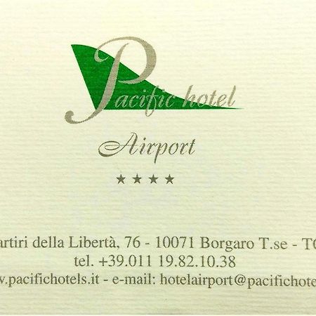 Pacific Hotel Airport Borgaro Torinese Kültér fotó